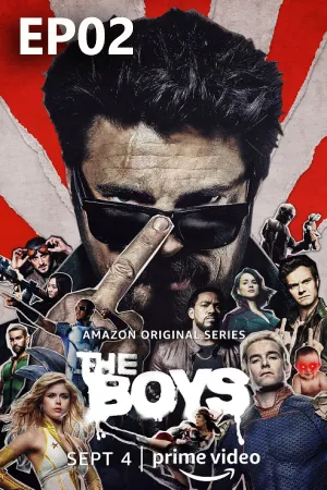 The Boys Season 2 (2020) ก๊วนหนุ่มซ่าล่าซูเปอร์ฮีโร่ ซีซัน 2 EP02