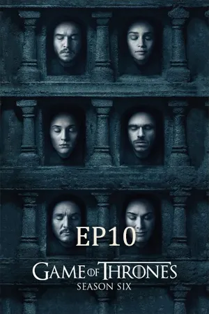 ดูหนังออนไลน์ฟรี Game of Thrones Season 6 (2016) มหาศึกชิงบัลลังก์ ซีซัน 6 EP10