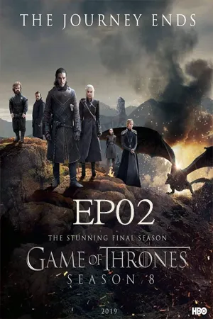 Game of Thrones Season 8 (2019) มหาศึกชิงบัลลังก์ ซีซัน 8 EP02