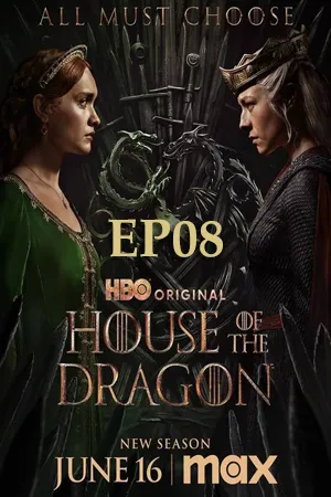 ดูหนังออนไลน์ฟรี House of the Dragon Season 2 (2024) ตระกูลแห่งมังกร ซีซั่น 2 EP08