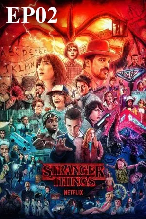 Stranger Things Season 1 (2016) สเตรนเจอร์ ธิงส์ ซีซั่น 1 EP02