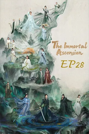 The Immortal Ascension (2025) สู่เส้นทางเซียน (ซับไทย) EP28